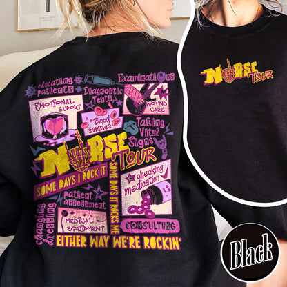 Retro Nurse Tour Sweatshirt, Nurse Tour Sweatshirt, Nursing School Sweatshirt, Nursing School Gift, Nursing Sweatshirt, Trendy Nurse Life, Some Days I Rock It
