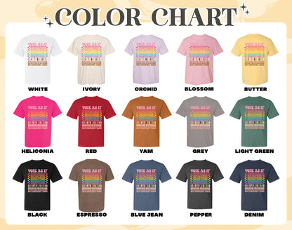 Vote As if Comfort Colors Shirt, Pride 2024 Shirt, LGBTQ Mother Shirt, Vote Shirt, LGBTQ Shirt, Pride Month, Human Rights Shirt, Custom Proud Ally Shirt