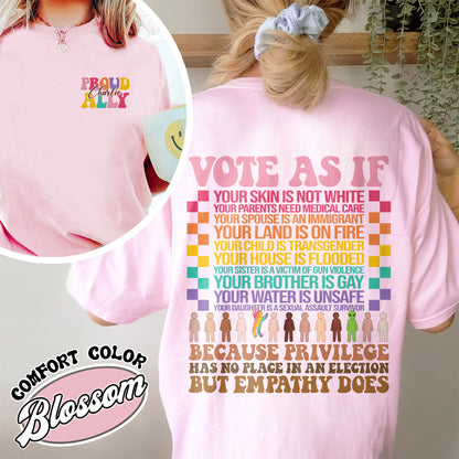 Vote As if Comfort Colors Shirt, Pride 2024 Shirt, LGBTQ Mother Shirt, Vote Shirt, LGBTQ Shirt, Pride Month, Human Rights Shirt, Custom Proud Ally Shirt