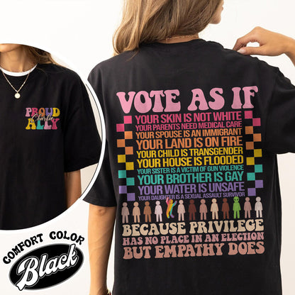 Vote As if Comfort Colors Shirt, Pride 2024 Shirt, LGBTQ Mother Shirt, Vote Shirt, LGBTQ Shirt, Pride Month, Human Rights Shirt, Custom Proud Ally Shirt