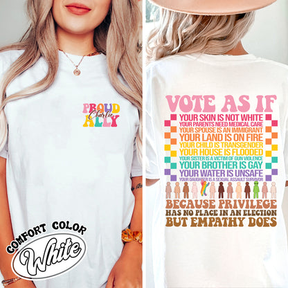 Vote As if Comfort Colors Shirt, Pride 2024 Shirt, LGBTQ Mother Shirt, Vote Shirt, LGBTQ Shirt, Pride Month, Human Rights Shirt, Custom Proud Ally Shirt