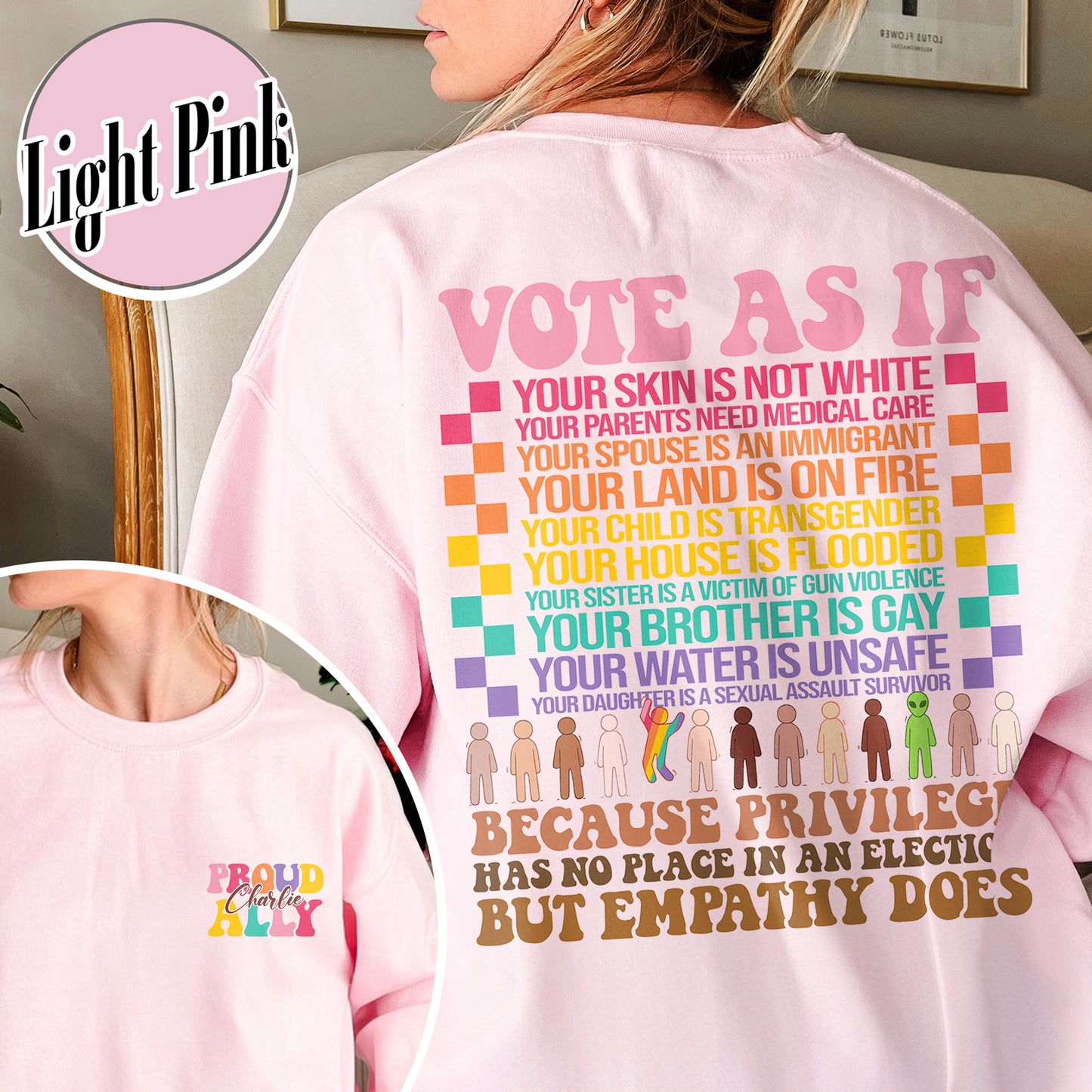 Vote As if Sweatshirt, Pride 2024 Sweatshirt, LGBTQ Mother Sweatshirt, Vote Sweatshirt, LGBTQ Sweatshirt, Pride Month, Human Rights, Custom Proud Ally