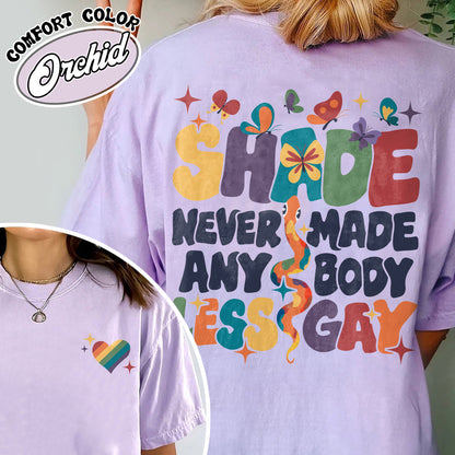 Shade Never Made Anybody Less Gay Comfort Color Shirt, Gay Pride Shirt, Pride Month Shirt, You Need To Calm Down T Shirt, LGBT Pride Shirt, Equality Shirt