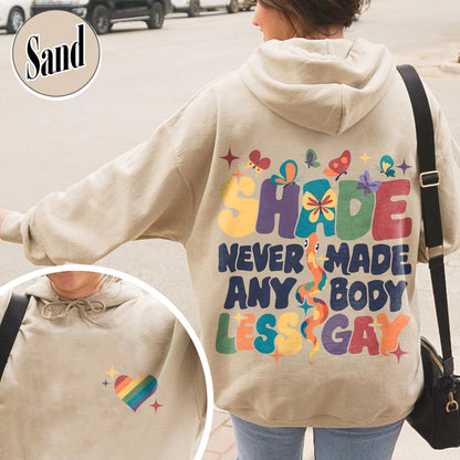 Shade Never Made Anybody Less Gay Hoodie, Gay Pride Hoodie, Pride Month Hoodie, You Need To Calm Down Hoodie, LGBT Pride Hoodie, Equality Hoodie