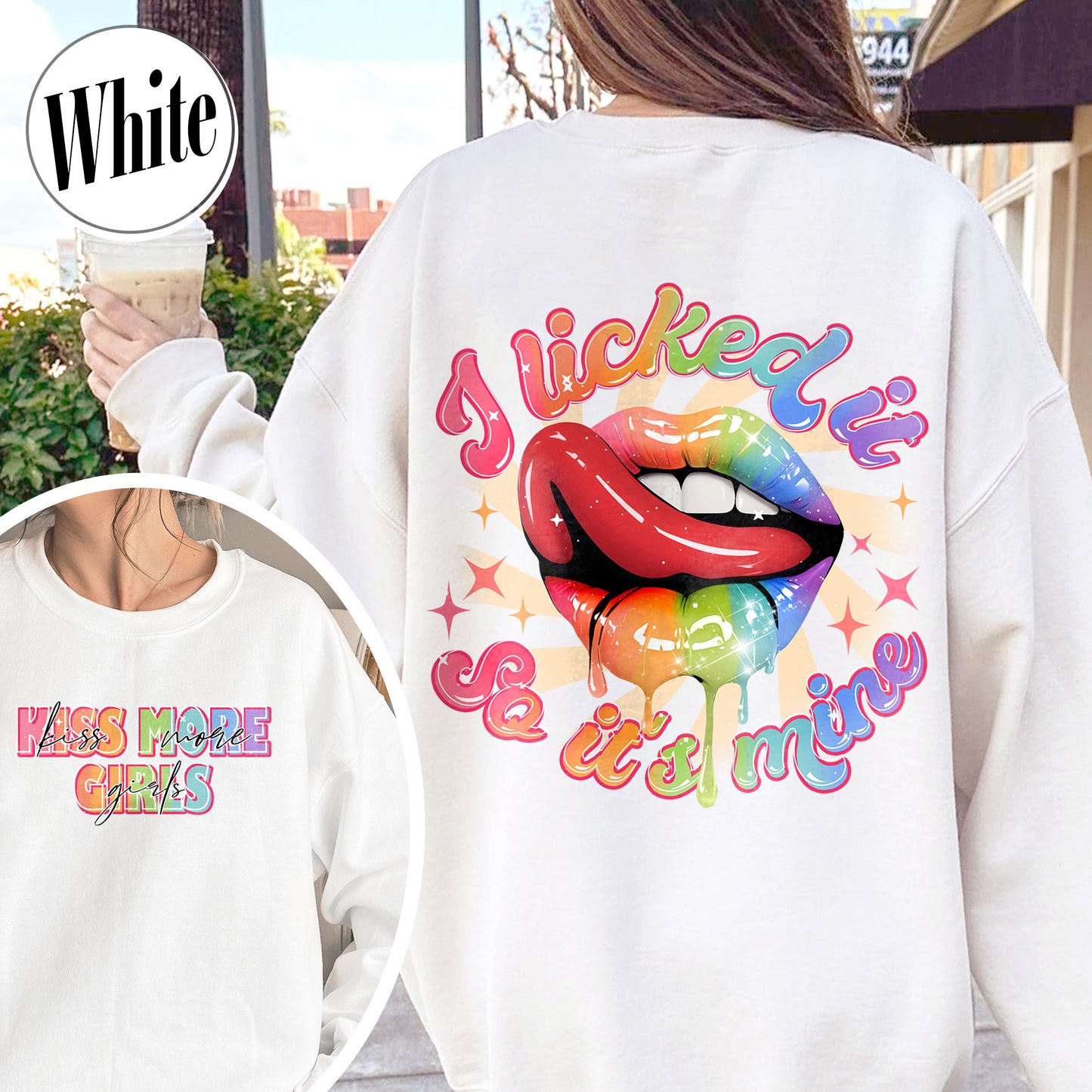 Kiss More Girls, Lesbian Sweatshirt, Gift for My Girl Friend Lesbian, Lesbian Gifts for Sister, I Liked It So It’s Mine, Funny Lesbian Sweatshirt