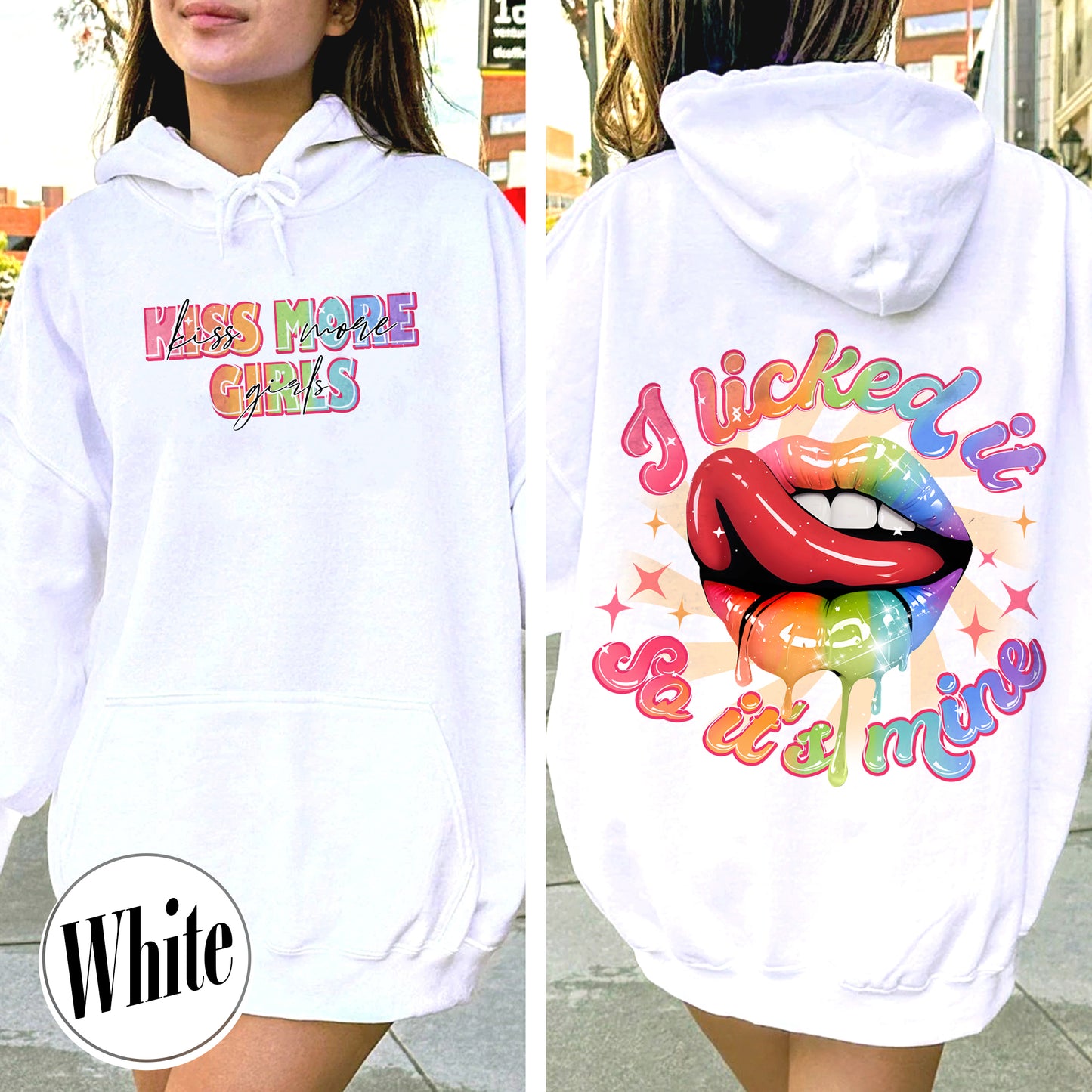 Kiss More Girls, Lesbian Hoodie, Gift for My Girl Friend Lesbian, Lesbian Gifts for Sister, I Liked It So It’s Mine, Funny Lesbian Hoodie