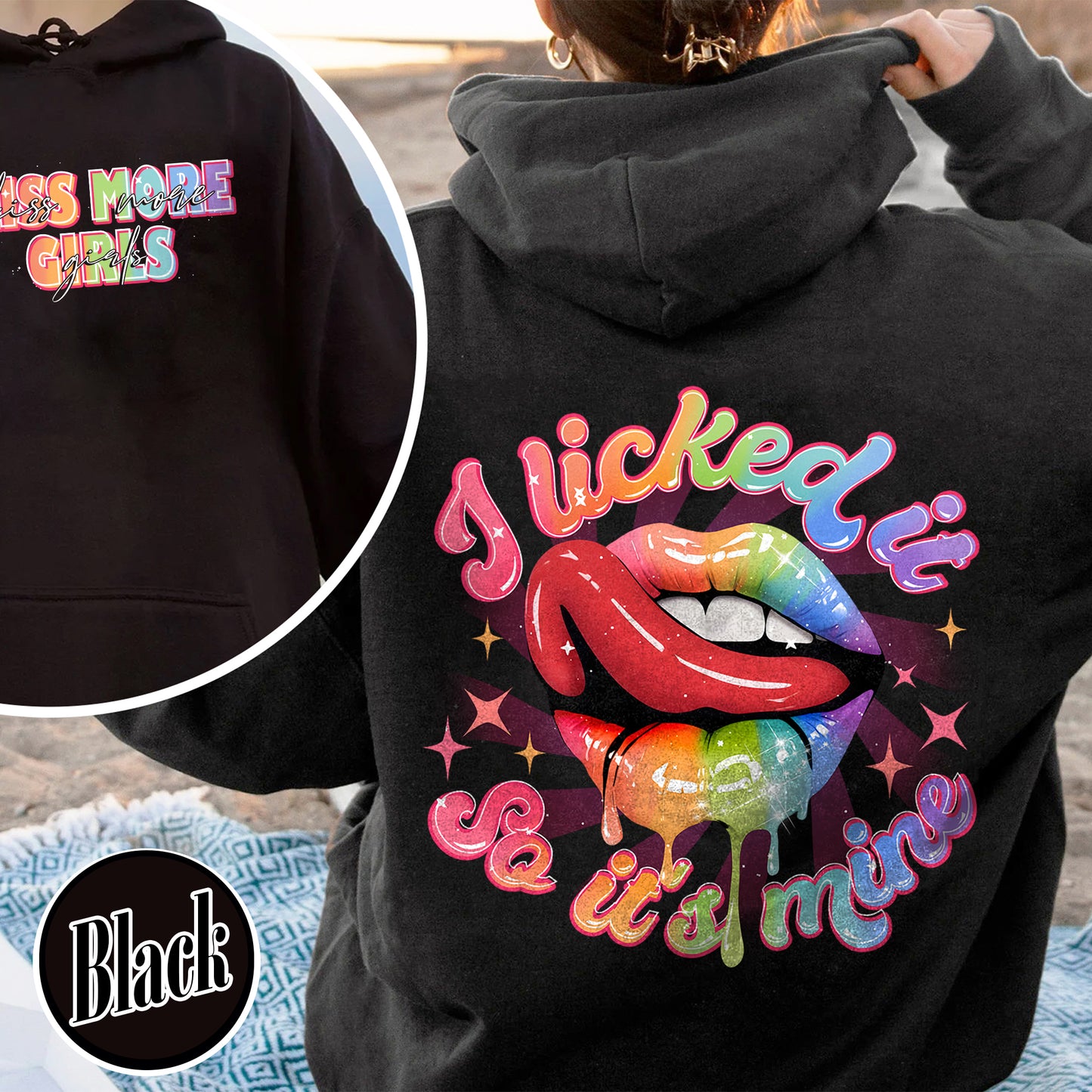 Kiss More Girls, Lesbian Hoodie, Gift for My Girl Friend Lesbian, Lesbian Gifts for Sister, I Liked It So It’s Mine, Funny Lesbian Hoodie