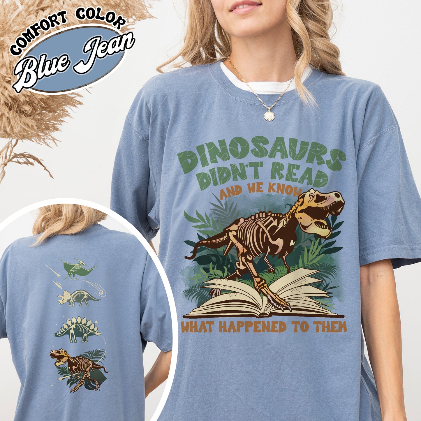 Dinosaurs Didn’t Read And We Know What Happen to Them Shirt, Dinosaurs Shirt, Dino T-Shirt, Funny Reading Shirt, Dino-Four Tshirt, Reading Gifts,