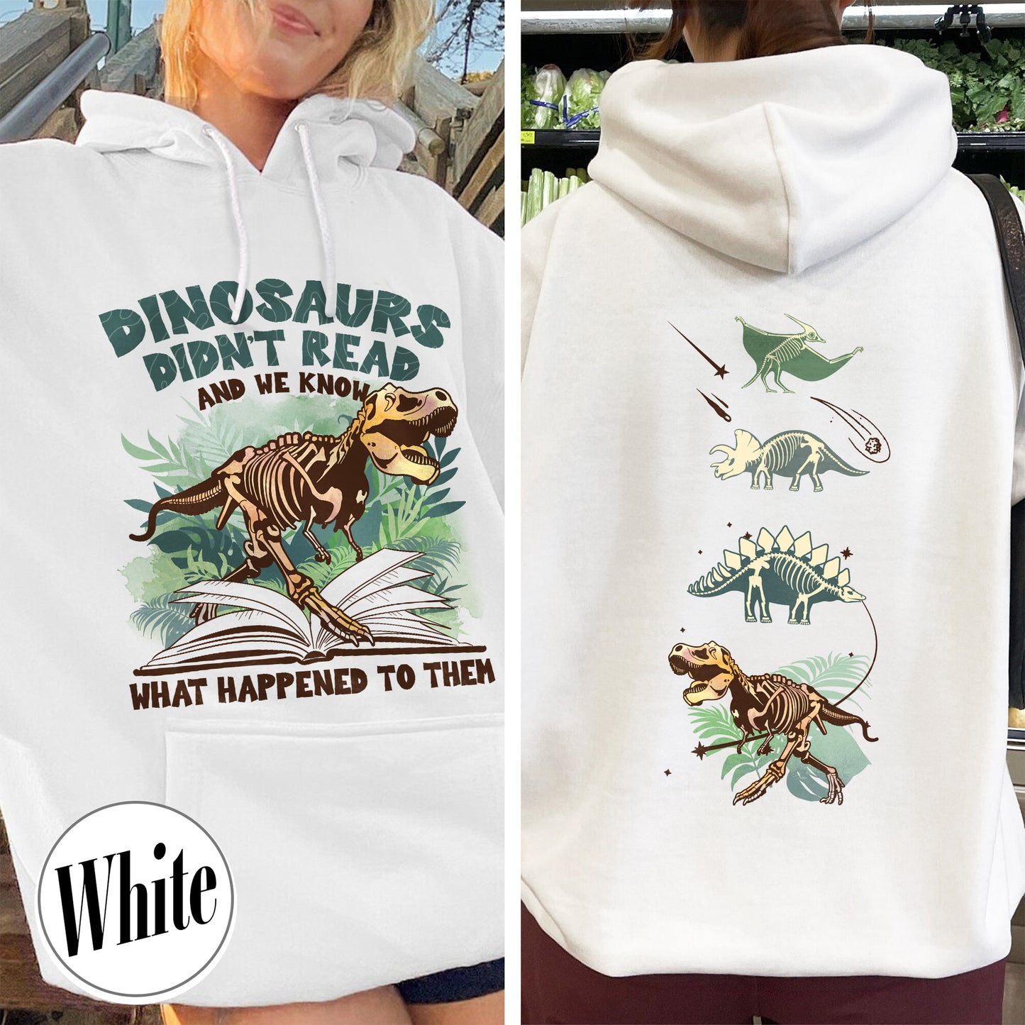 Dinosaurs Didn’t Read And We Know What Happen to Them Hoodie, Dinosaurs Hoodie, Dino Hoodie, Funny Reading, Dino-Four, Reading Gifts