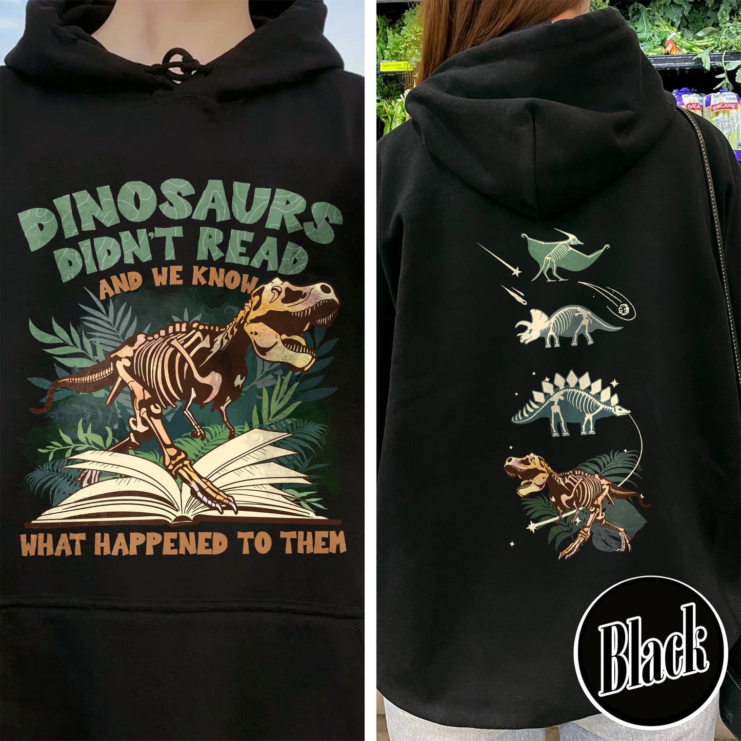 Dinosaurs Didn’t Read And We Know What Happen to Them Hoodie, Dinosaurs Hoodie, Dino Hoodie, Funny Reading, Dino-Four, Reading Gifts