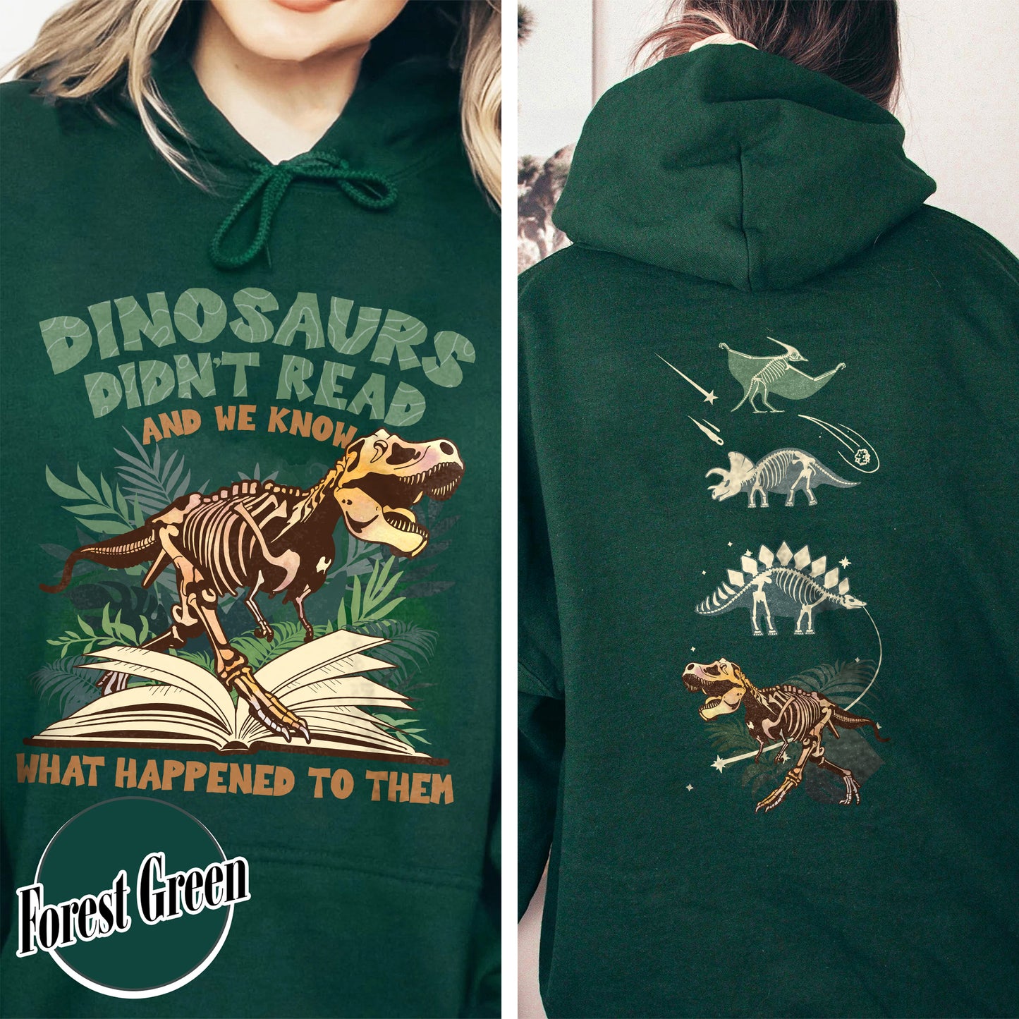 Dinosaurs Didn’t Read And We Know What Happen to Them Hoodie, Dinosaurs Hoodie, Dino Hoodie, Funny Reading, Dino-Four, Reading Gifts