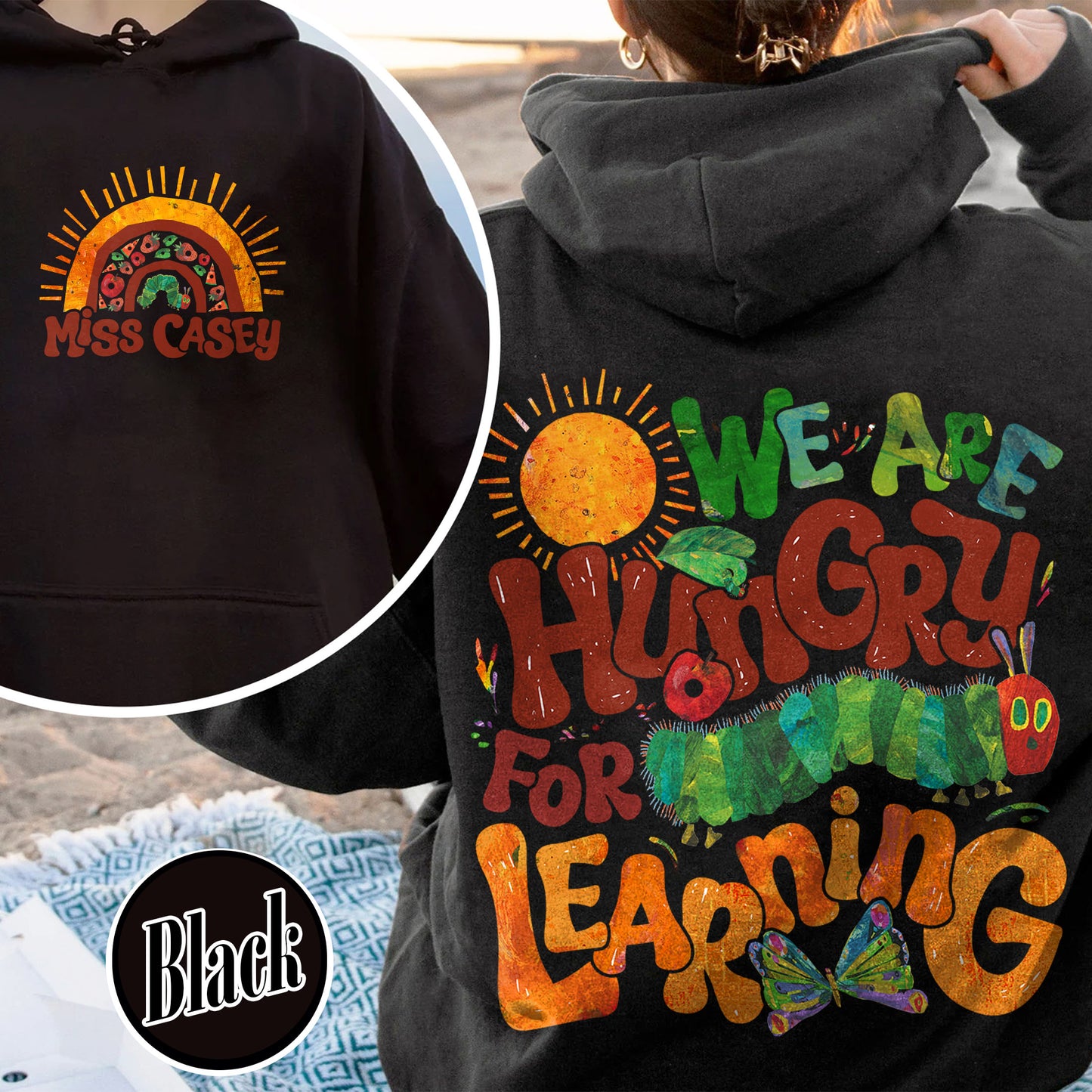 Back to School Hoodie, We Are Hungry for Knowledge Hoodie, 1st Day of School Hoodie