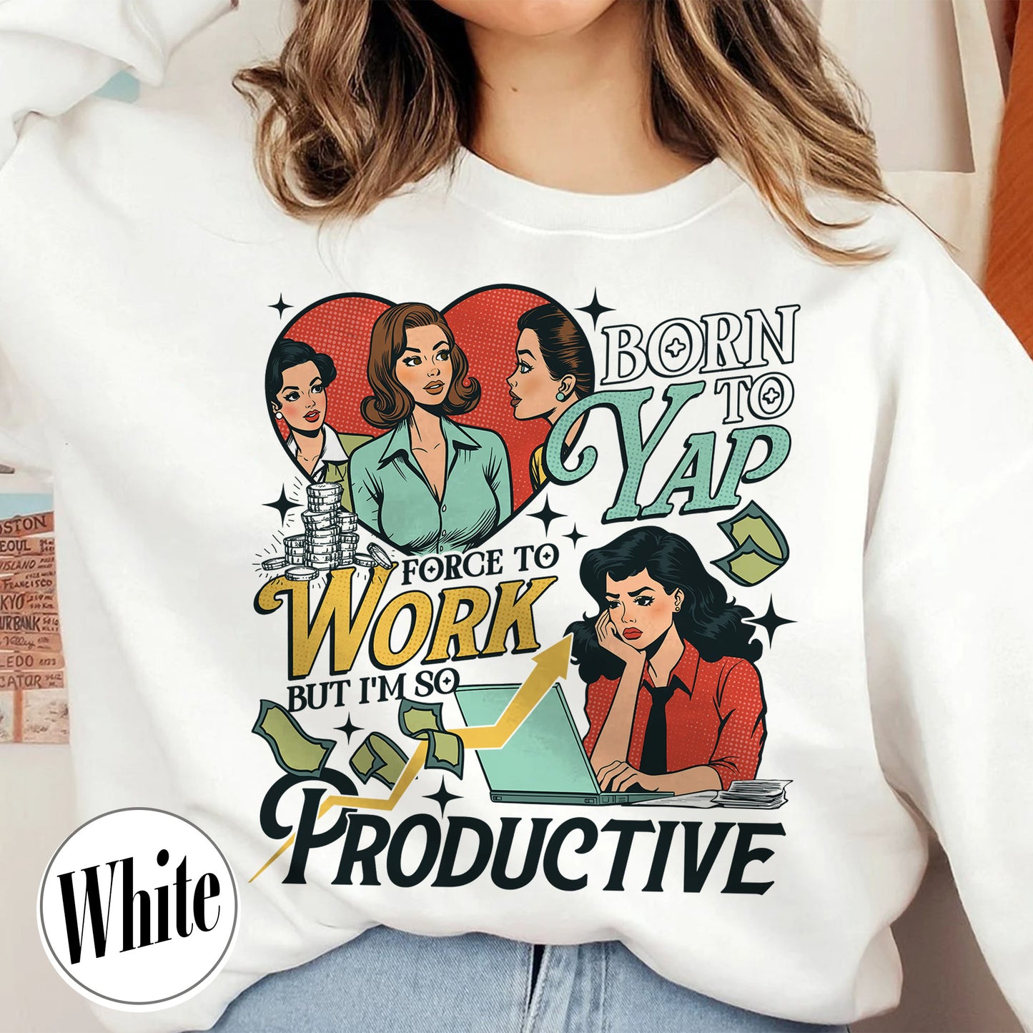 Bookish Sweatshirt, Born to Yap Forced To Work Sweatshirt, Funny Gifts for Her