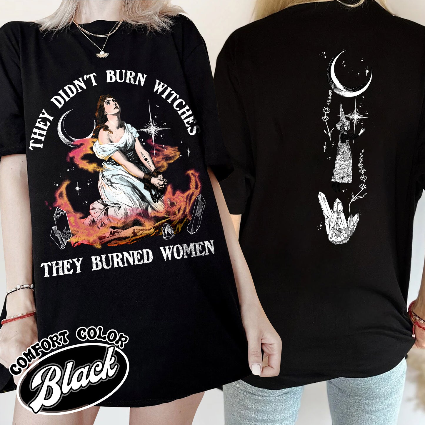 They Didn’t Burn Witches They Burned Women Shirt, Girls Will Be Girls They Didn’t Burn Witches, Funny Witch Shirt, Halloween Women Shirt