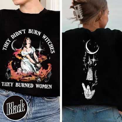 Halloween Sweatshirt, They Didn’t Burn Witches They Burned Women Sweatshirt, Girls Will Be Girls Sweatshirt