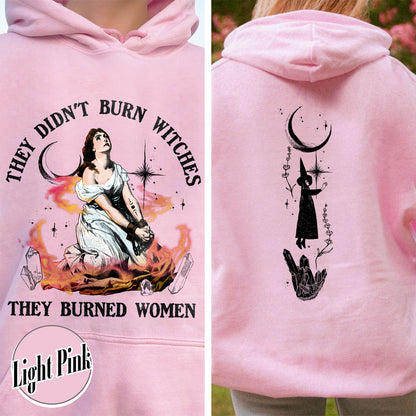 Halloween Hoodie, They Didn’t Burn Witches They Burned Women Hoodie, Girls Will Be Girls Hoodie