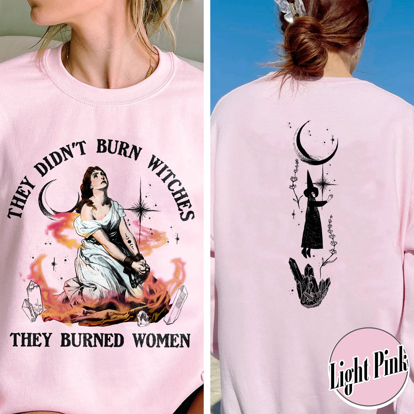 Halloween Sweatshirt, They Didn’t Burn Witches They Burned Women Sweatshirt, Girls Will Be Girls Sweatshirt