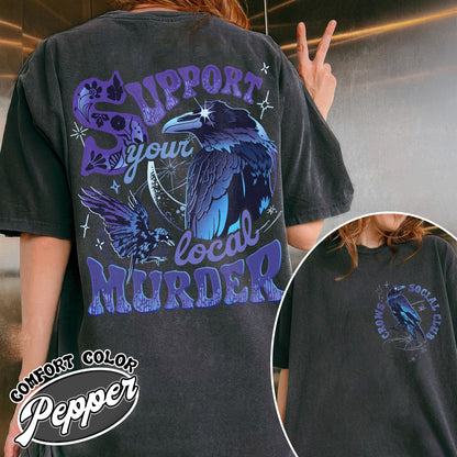 The Crow Comfort Colors Shirt, Crows Before Bros Shirt, Crow Tee Shirt, Crow Shirt Womens, Support Your Loca Murder, Bird Tshirt, Halloween Gift