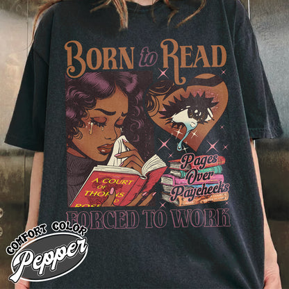 Born To Read Bookish Comfort Colors Shirt, Black Girl Reader Shirt, Bookish Gift for Her, Dark Romance, Smut Shirt Gift Booktok, Sjm Book Shirt