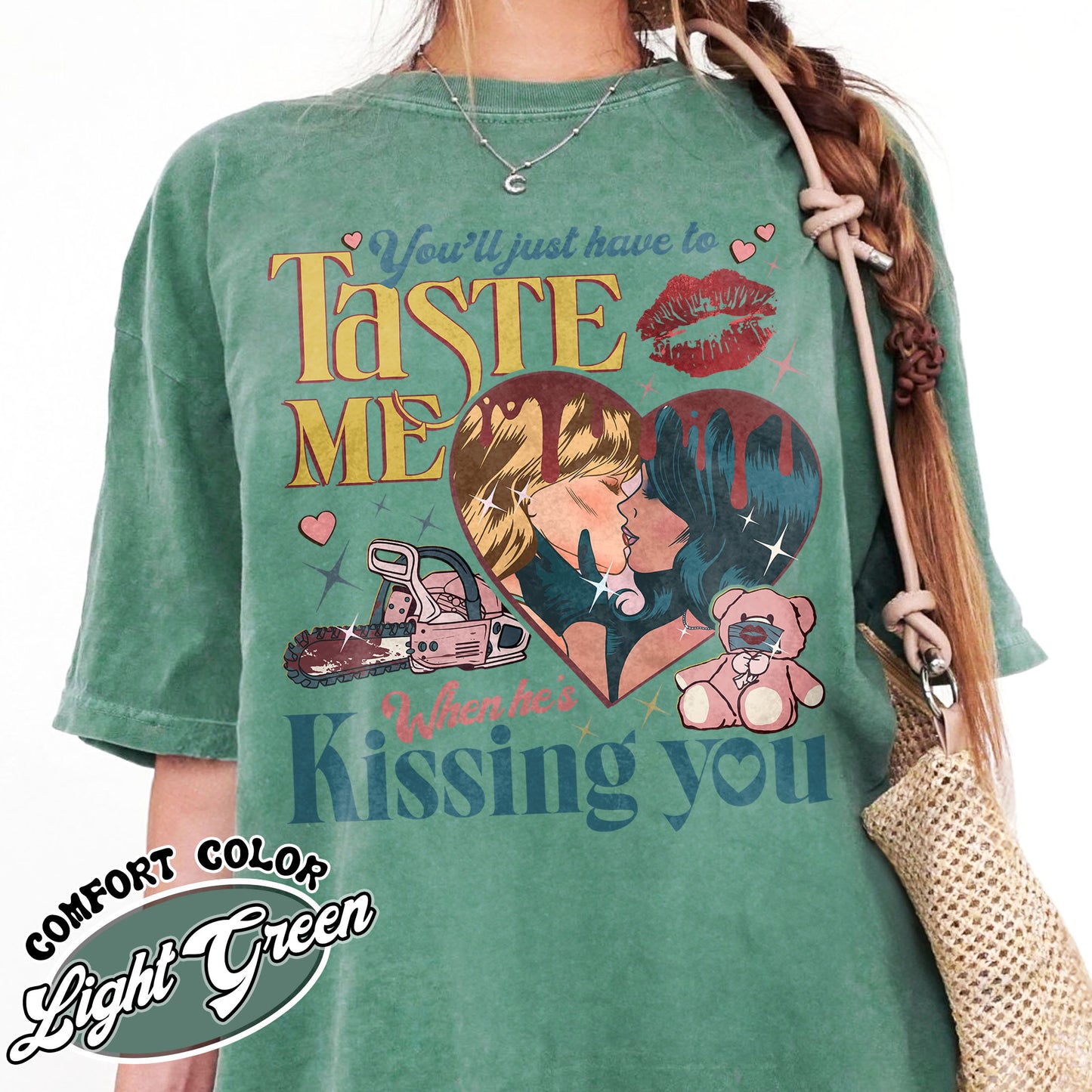 You’ll Just Have To Taste Me When He’s Kissin’ You Shirt, Taste Shirt, Music Lover, Lover Lyrics Shirt, Lover Album Shirt, Short N Sweet Shirt