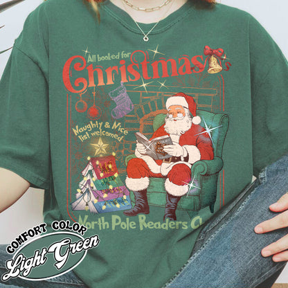 All Booked for Christmas Shirt, Comfort Colors Christmas Book Shirt, North Pole Book Club Shirt, Book Christmas Shirt, Christmas Book Club Shirt