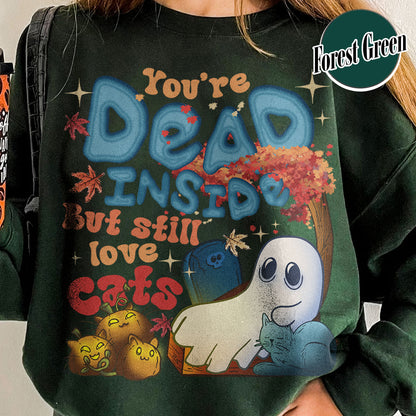 Halloween Cat Sweatshirt, Dead Inside but Still Love Cats Sweatshirt, Ghost Holding Black Cat Sweatshirt
