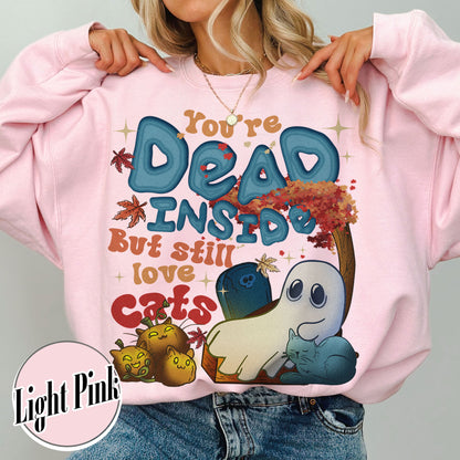 Halloween Cat Sweatshirt, Dead Inside but Still Love Cats Sweatshirt, Ghost Holding Black Cat Sweatshirt