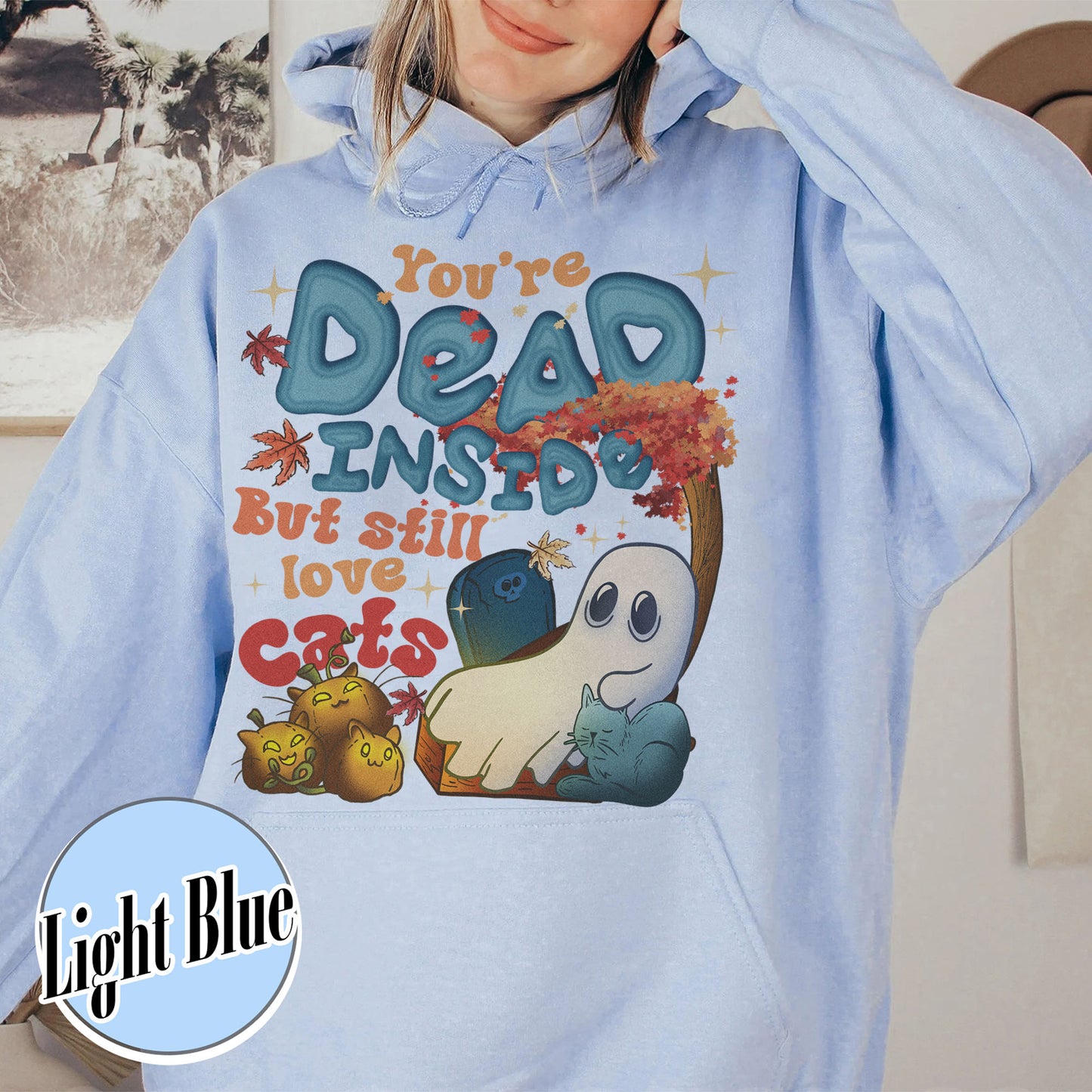 Halloween Cat Hoodie, Dead Inside but Still Love Cats Hoodie, Ghost Holding Black Cat Hoodie