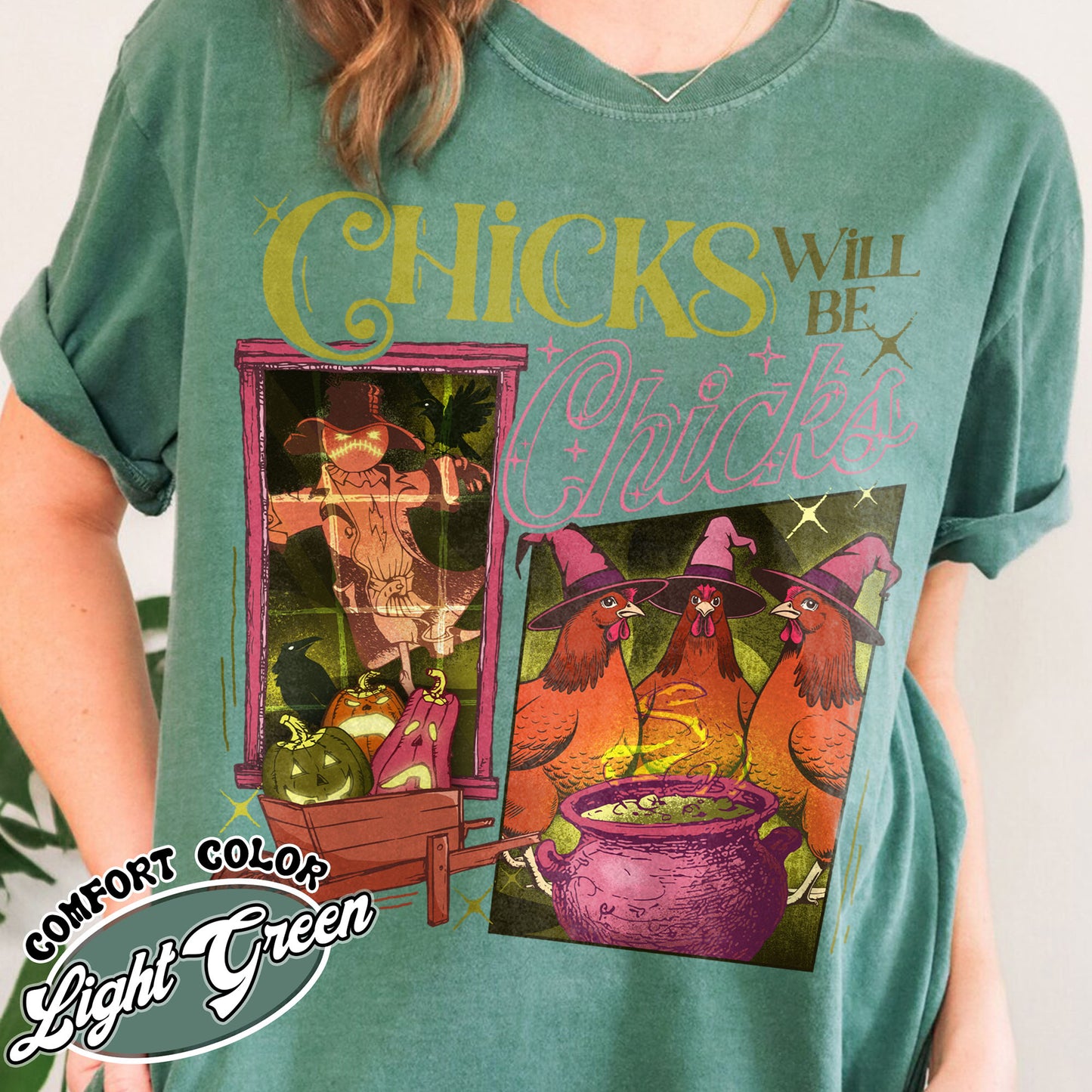 Halloween Chicken Shirt, Chicks Will Be Chicks Shirt, Chicken Farm Animal Lover, Witch Hat for Chicken, Chicken Lover Gift, Funny Shirt