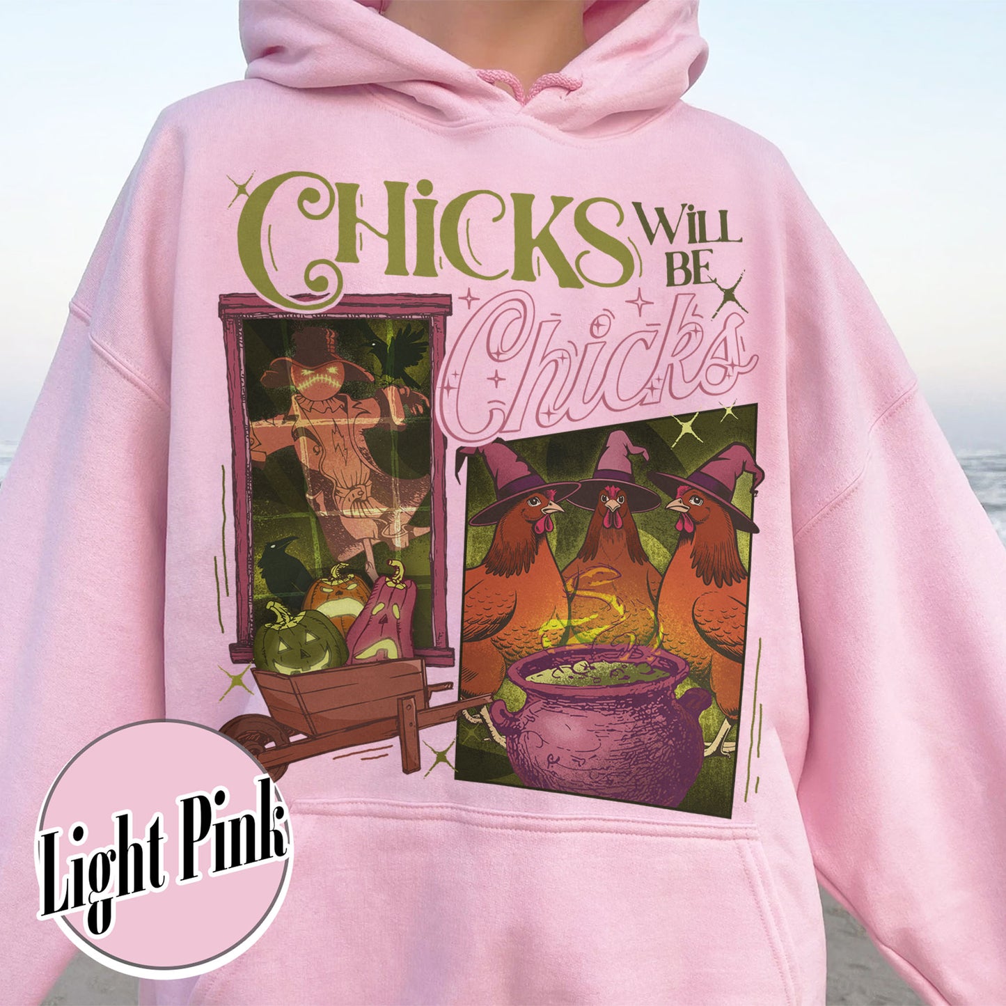 Halloween Chicken Lover Hoodie, Chicks Will Be Chicks Hoodie, Witch Hat for Chicken Hoodie