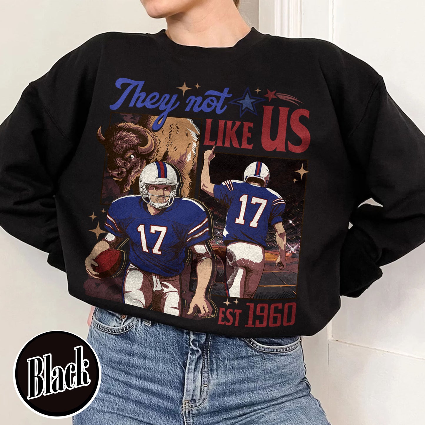 Custom Football Sweatshirt, They Not Like Us Football Sweatshirt, Go Bills Sweatshirt