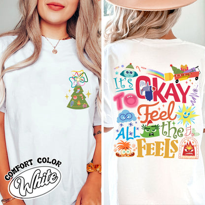 Its Okay To Feel All the Feels Shirt, Its Okay To Feel All the Feels Kids, It Is Okay To Feel, Mental Health Shirt, Christmas All the Feels