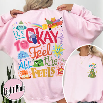 Its Okay To Feel All the Feels Sweatshirt, Its Okay To Feel All the Feels Kids, It Is Okay To Feel, Mental Health Sweatshirt, Christmas All the Feels