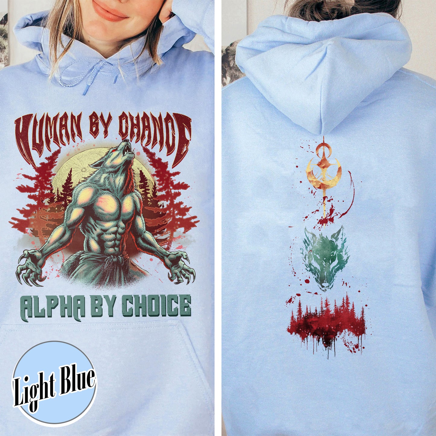 Alpha by Choice Hoodie, Human by Chance Alpha by Choice Hoodie, Mental Health Hoodie, Wolf Sigma, Wolf Ripping Hoodie Meme Funny Hoodie, Wolf Meme