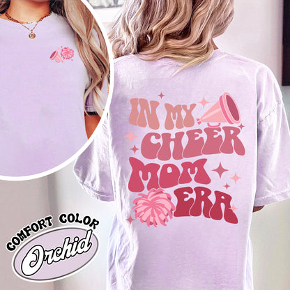 In My Cheer Mom Era Comfort Colors Shirt, Cheer Mom Squad Shirt,Funny Cheer Mom Shirts