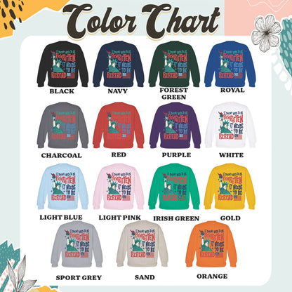 4th of July Sweatshirt, It Doesn’t To Be Rewritten It Needs To Be Reread Sweatshirt, Vintage 1776 USA Sweatshirt