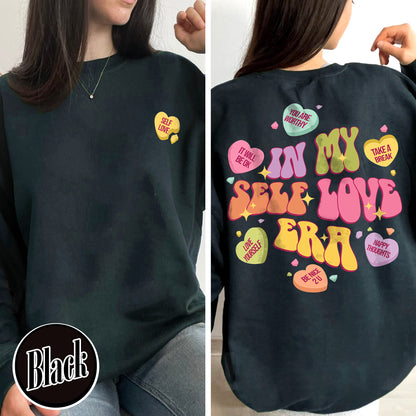 In My Self Love Era Sweatshirt, More Self Love Sweatshirt, Self Love Social Club, Self Love Club Sweater, Self Love Self Respect Self Worth