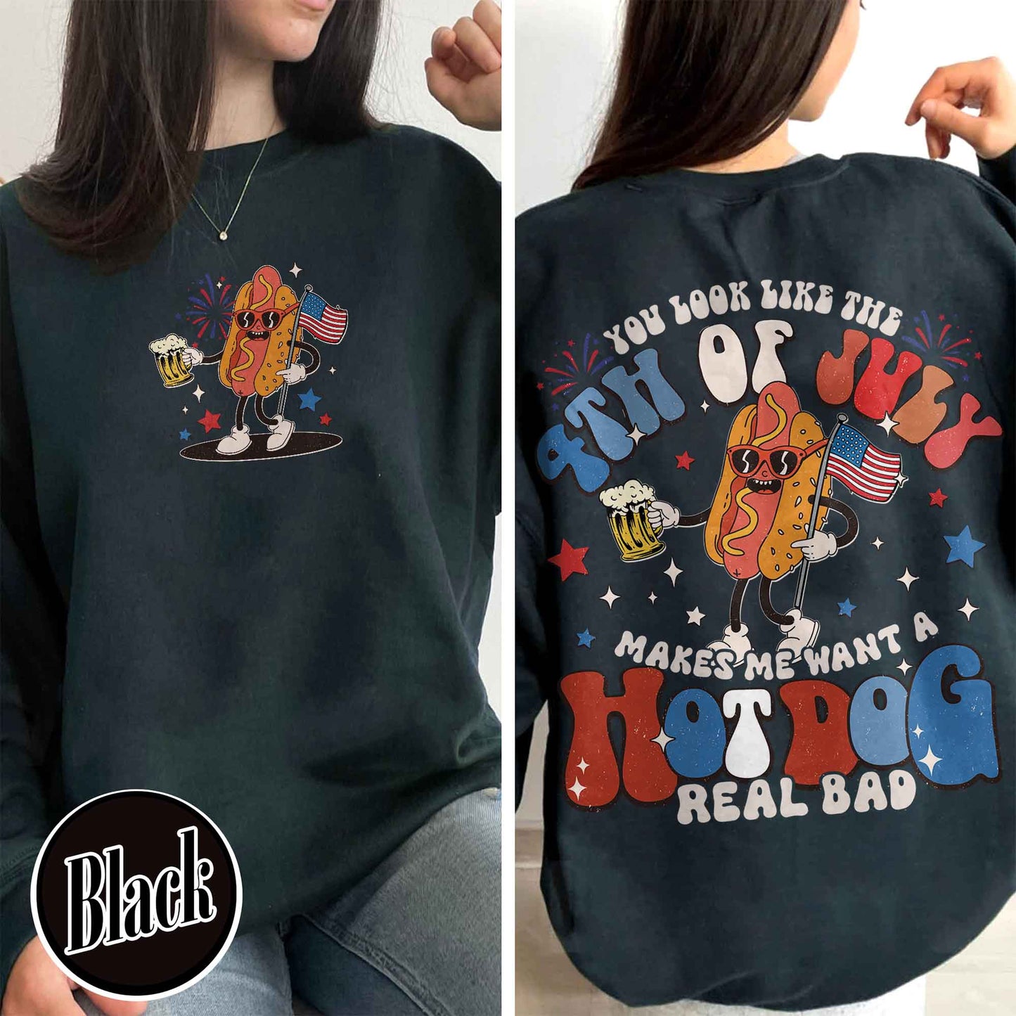 You Look Like the 4th of July SweatShirt, 4th of July SweatShirt, Independence Day Sweatshirt, America SweatShirt, Fourth of July  SweatShirt