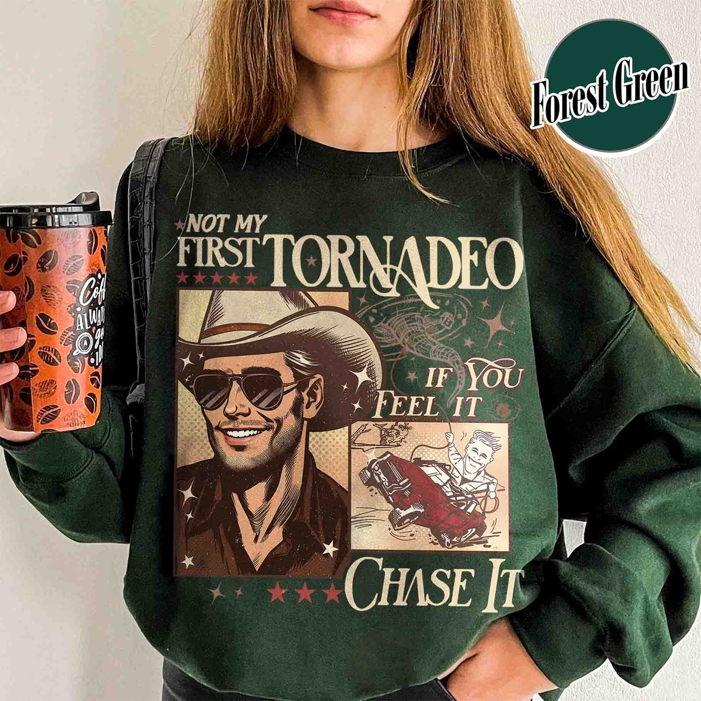 Tornadeo Sweatshirt, Not My First Tornadeo Sweatshirt, Weather Lover and Storm Chaser Sweatshirt