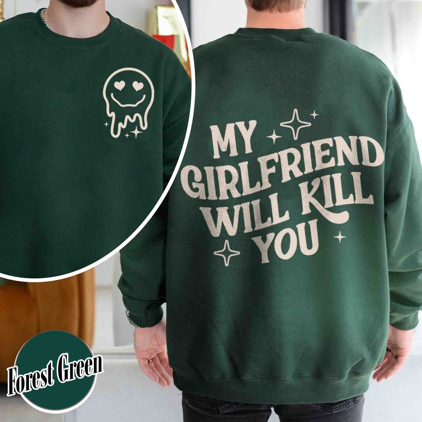 My Girlfriend Will Kill You Sweatshirt, My Girlfriend Sweatshirt, Funny Gag Gift, Boyfriend Sweatshirt, Boyfriend Gift, Funny Meme, Funny Gift Idea Sweatshirt