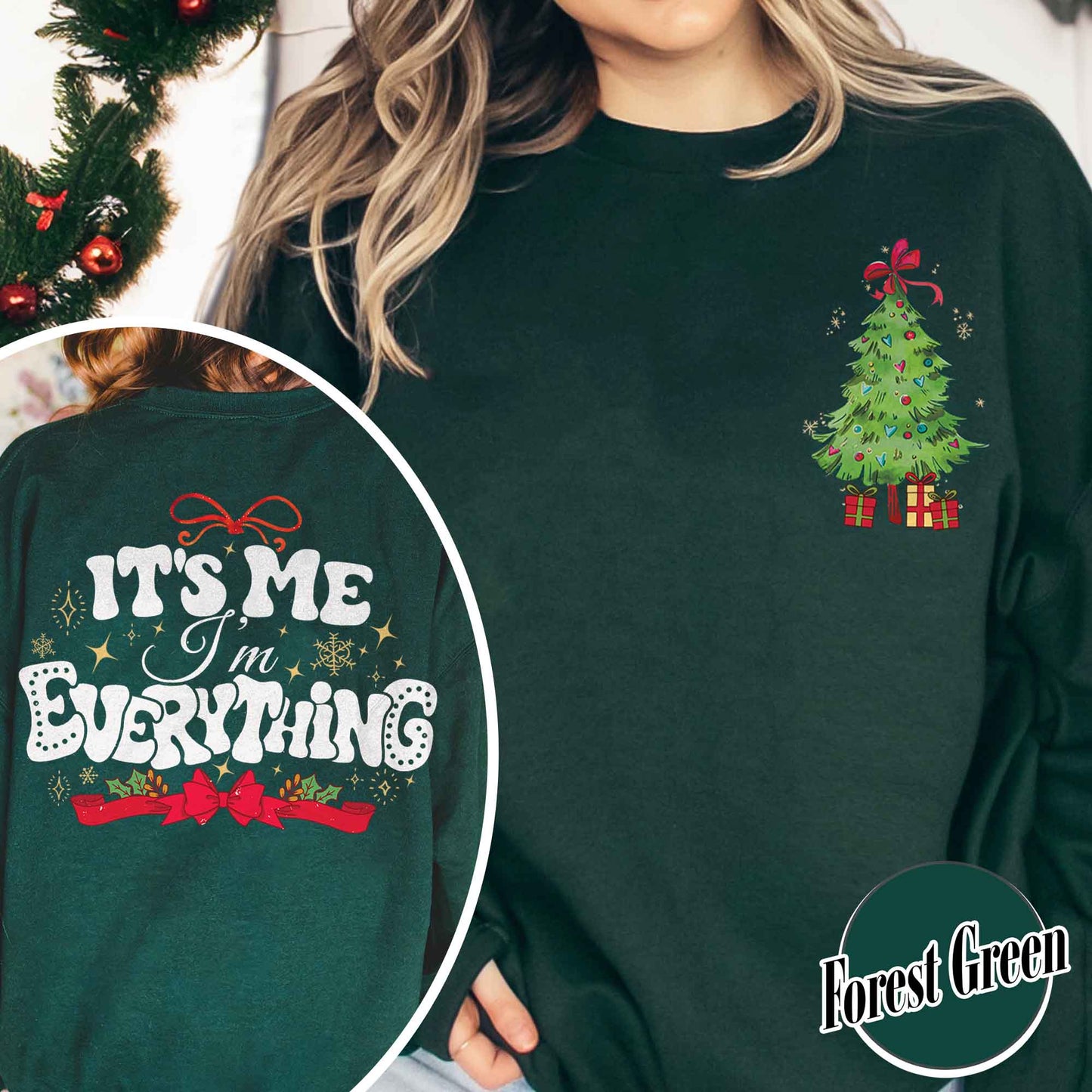 I Have Everything I Want For Christmas Sweatshirt, It's Me I'm Everything Shirt,Matching Christmas Couple Sweaters Funny, Holiday Couples Shirt