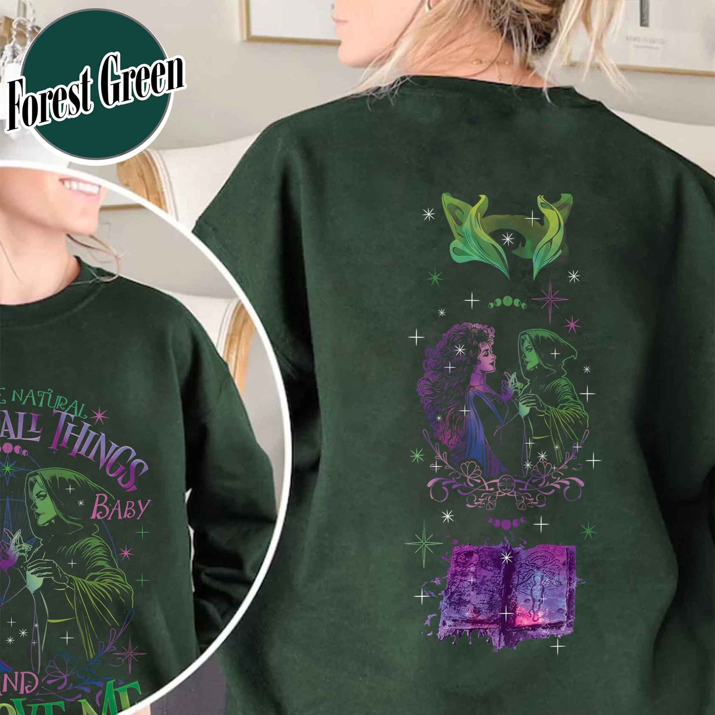 Down the Witches Road Sweatshirt, I Am the Natural Order of All Things Sweatshirt, Witch Coven, All Along Sweatshirt, Witches Sweatshirt, Wicca Green Witch Sweatshirt