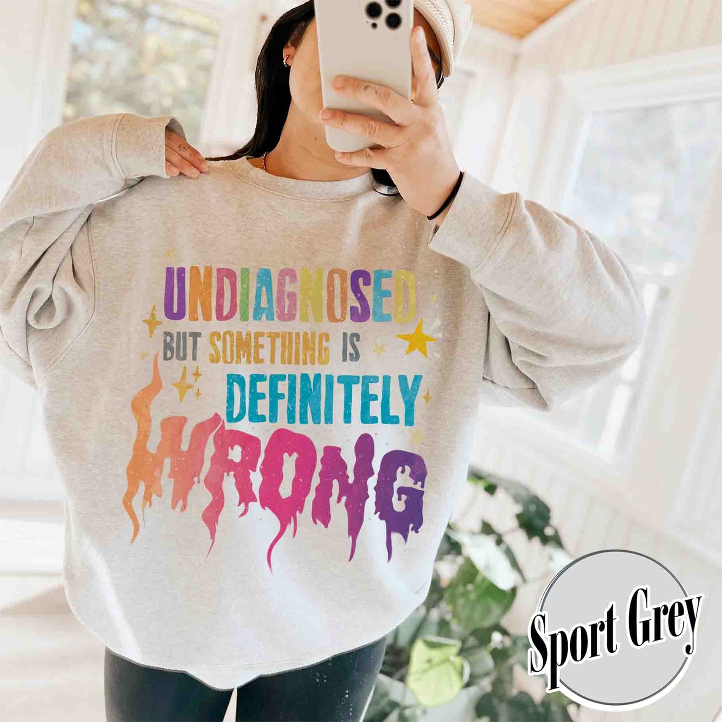 Undiagnosed but Something Is Wrong Sweatshirt, Mental Health Awareness Sweatshirt, Mental Health Quotes Sweatshirt, My Mental Health Sweatshirt, Illness Sweatshirt Funny