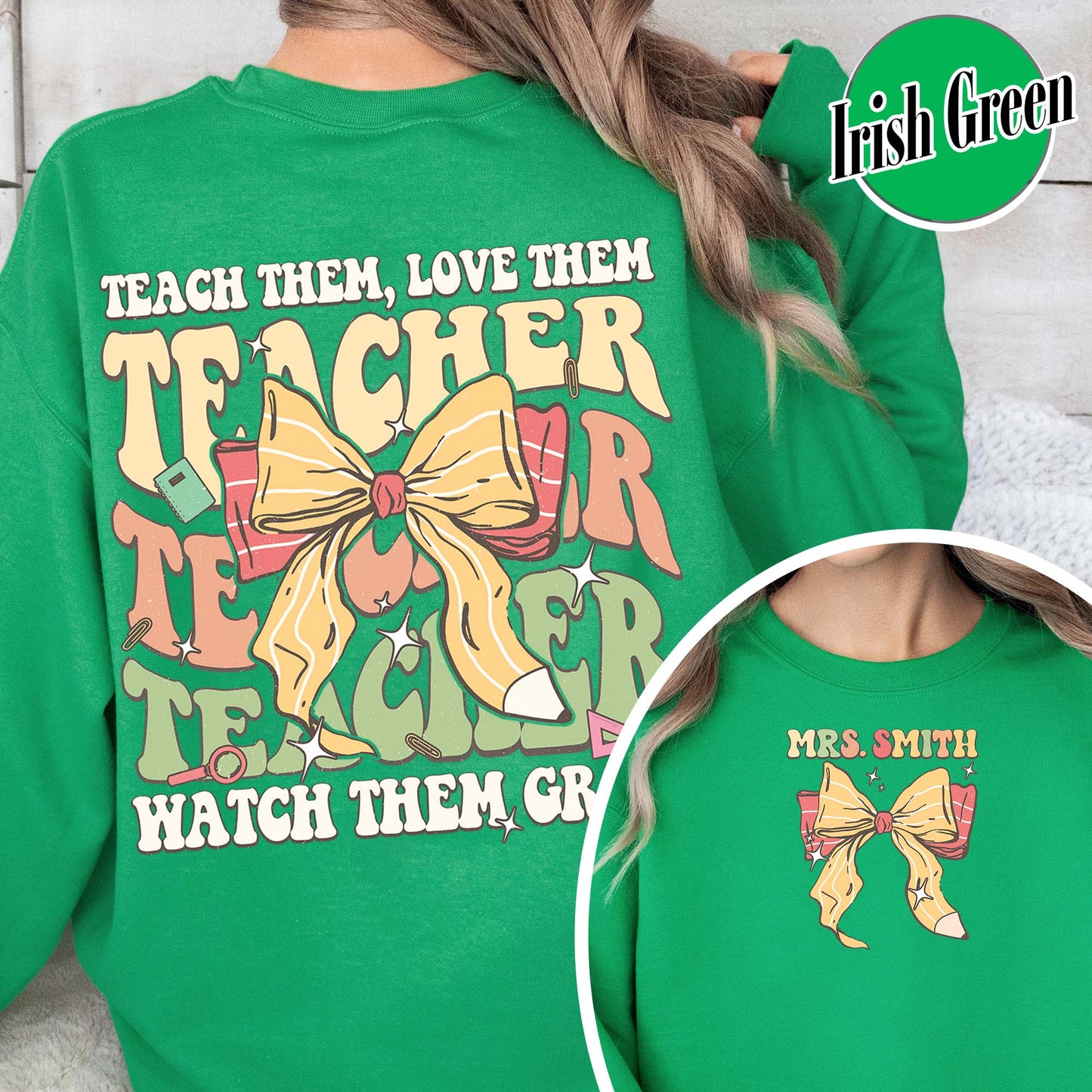 Customized Teacher SweatShirt, Back to School SweatShirt, Teacher Gifts, Teacher Team SweatShirt, Teacher Teach Team Love Them SweatShirt