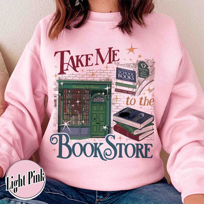 Wizard Book Shop Sweatshirt, Take Me to the Book Store Sweatshirt, Bookseller Wizarding HP World sweatshirt