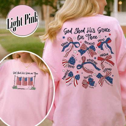 4th of July Sweatshirt, God Shed His Grace on Thee Sweatshirt, Christian Patriotic Sublimation Sweatshirt
