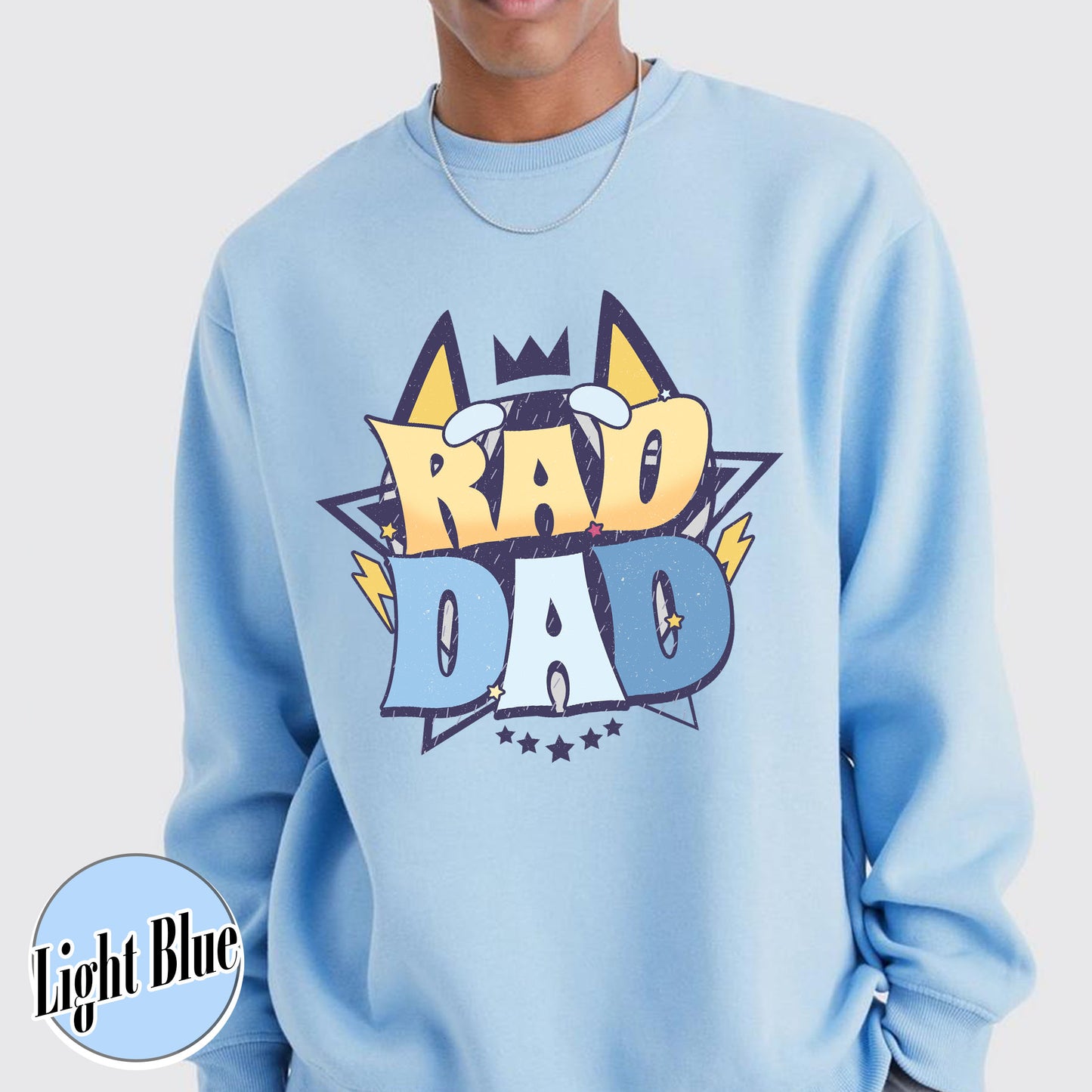 Rad Dad Sweatshirt, Fathers Day Gift, Rad Like Dad Sweatshirt, Dad Matching Sweatshirt, Cool Dads Club, Kids Sweatshirts For Fathers Day, The Girl Father Sweatshirt