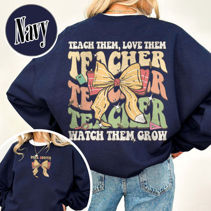 Customized Teacher SweatShirt, Back to School SweatShirt, Teacher Gifts, Teacher Team SweatShirt, Teacher Teach Team Love Them SweatShirt