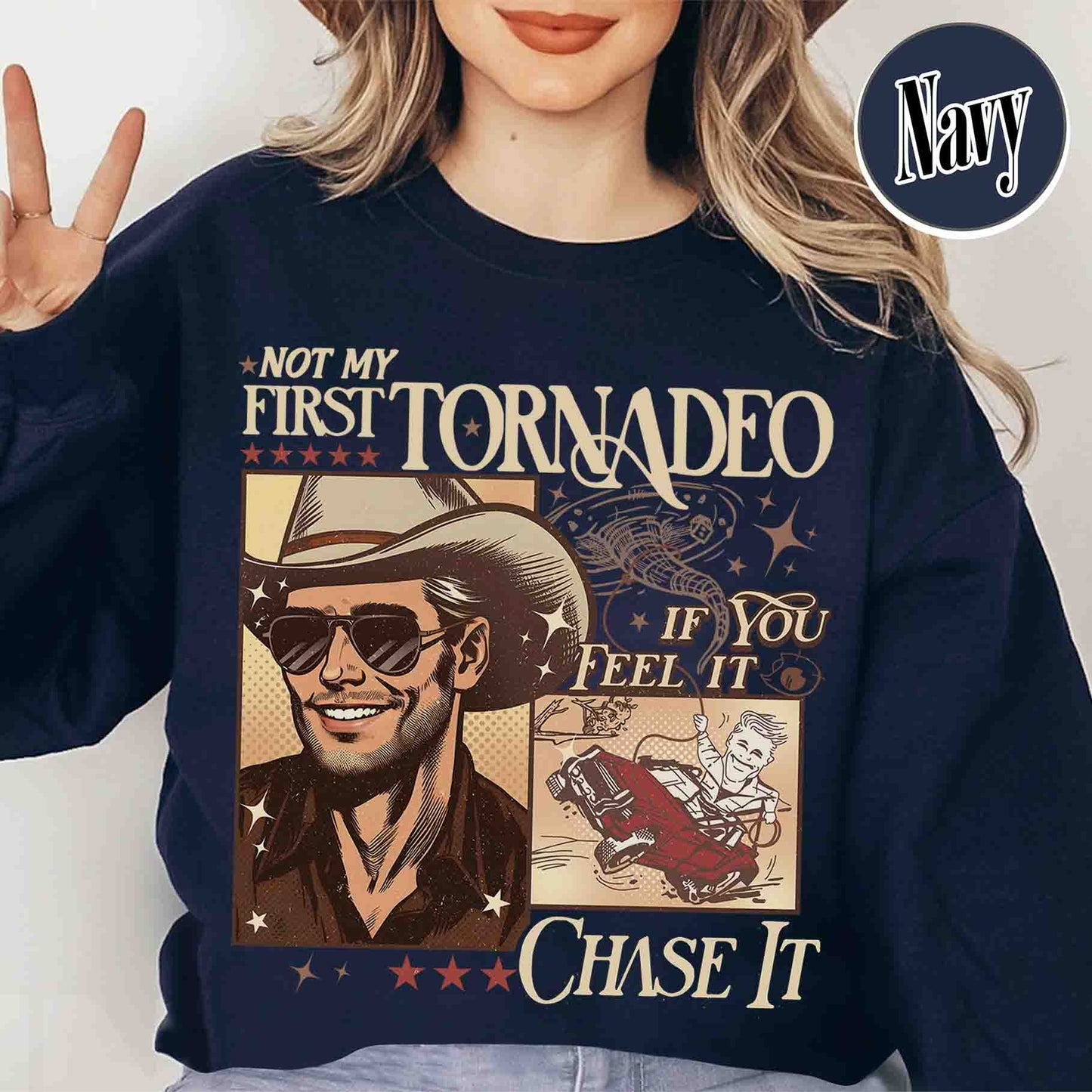 Tornadeo Sweatshirt, Not My First Tornadeo Sweatshirt, Weather Lover and Storm Chaser Sweatshirt