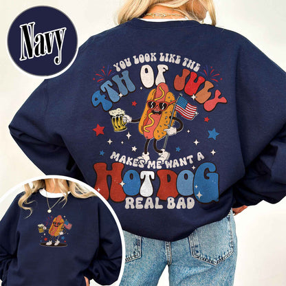 You Look Like the 4th of July SweatShirt, 4th of July SweatShirt, Independence Day Sweatshirt, America SweatShirt, Fourth of July  SweatShirt